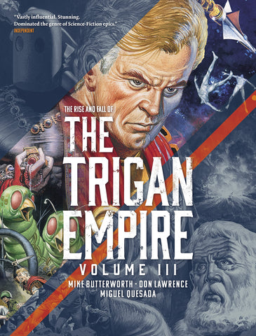 The Rise and Fall of the Trigan Empire : Volume III