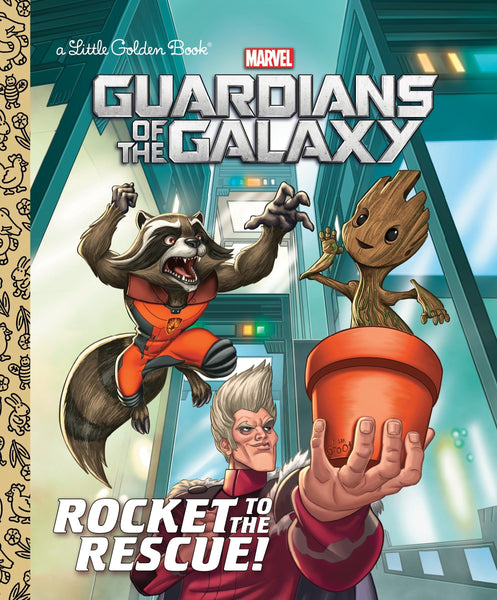 Guardians of the Galaxy - Rocket to the Rescue - Little Golden Book