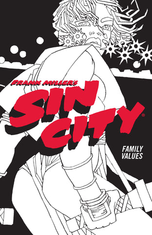 Sin City Vol 5 : Family Values Tpb