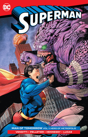 Superman - Man of Tomorrow Vol 1 - Hero of Metropolis Tpb