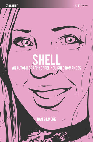 Shell -  An Autobiography of Relinquished Romances