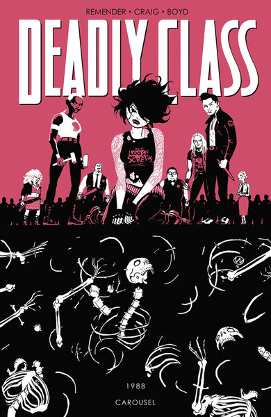 Deadly Class Volume 05 : Carousel Tpb