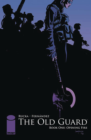 OLD GUARD - BOOK 01 - OPENING FIRE TPB