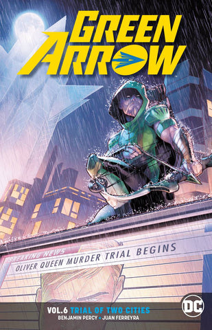 Green Arrow Vol 06 : Trial of Two Cities (Rebirth) Tpb