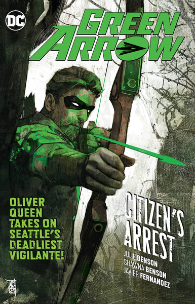 Green Arrow Vol 07 : Citizens Arrest (Rebirth) Tpb