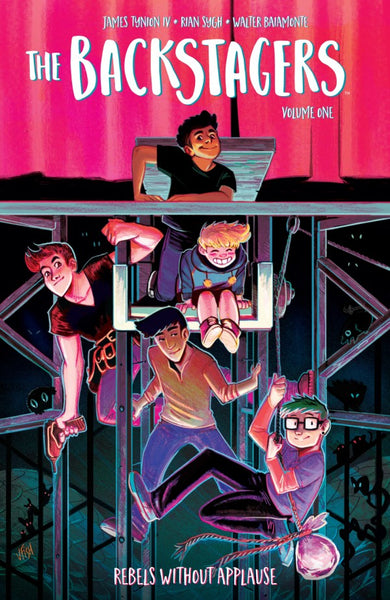The Backstagers Vol 1 - Rebels Without Applause Tpb