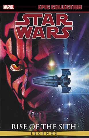 Star Wars Legends Epic Collection : Rise of the Sith Vol 2 Tpb