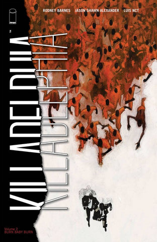 Killadelphia Vol 2 - Burn Baby Burn Tpb