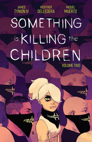 SOMETHING IS KILLING THE CHILDREN VOL 02 TPB