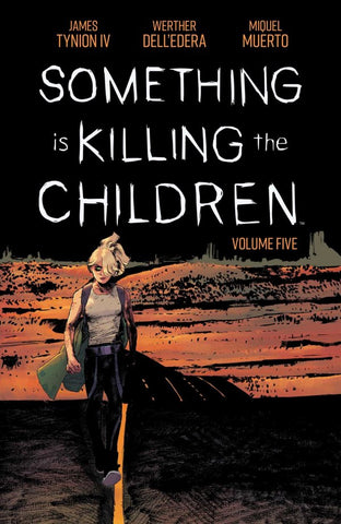 SOMETHING IS KILLING THE CHILDREN VOL 05 TPB