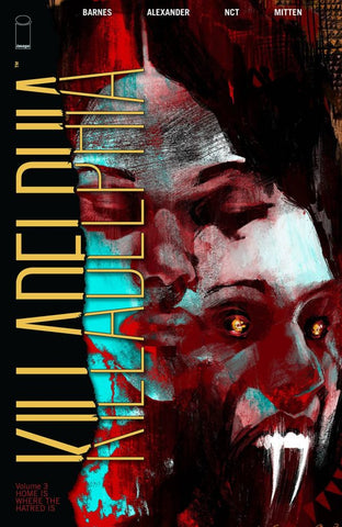 Killadelphia Vol 3 - Home Is Where The Hatred Is Tpb
