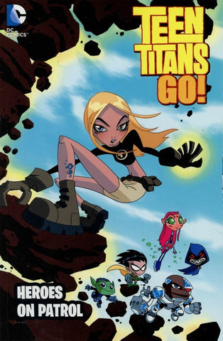 TEEN TITANS GO! - HEROES ON PATROL TPB